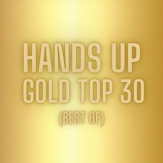 VA_-_Hands_Up_Gol... - 00-va_-_hands_up_gold_top_30_best_of-asrd344-web-2022-pic-zzzz.jpg